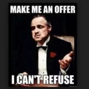 Make me an offer!!!